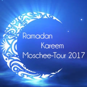 Ramadan Kareem Moschee-Tour 2017